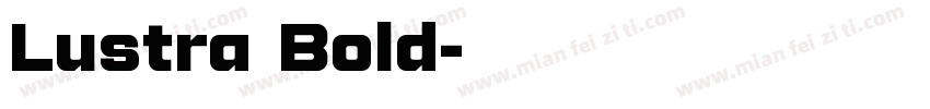 Lustra Bold字体转换